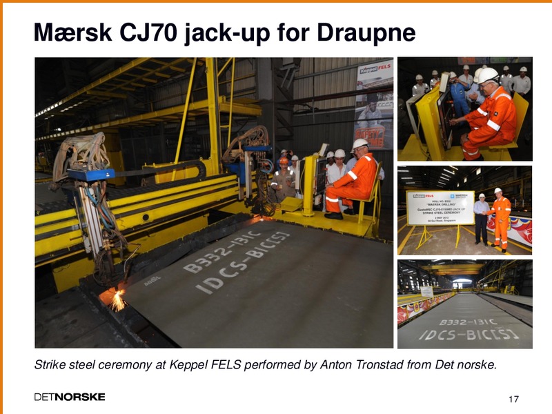 Q1 2012 EARNINGS CALL – Det Norske – slide 16