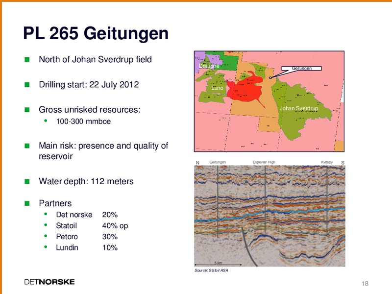 Q2 2012 EARNINGS CALL – Det Norske – slide 17
