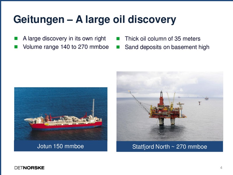 Q3 2012 EARNINGS CALL – Det Norske – slide 3