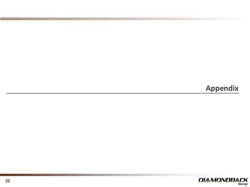 November 2013 Investor Presentation – Diamondback Energy, Inc. – slide 22
