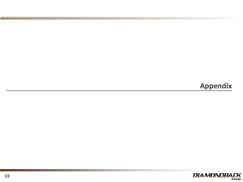 September 2013 Investor Presentation – Diamondback Energy, Inc. – slide 22