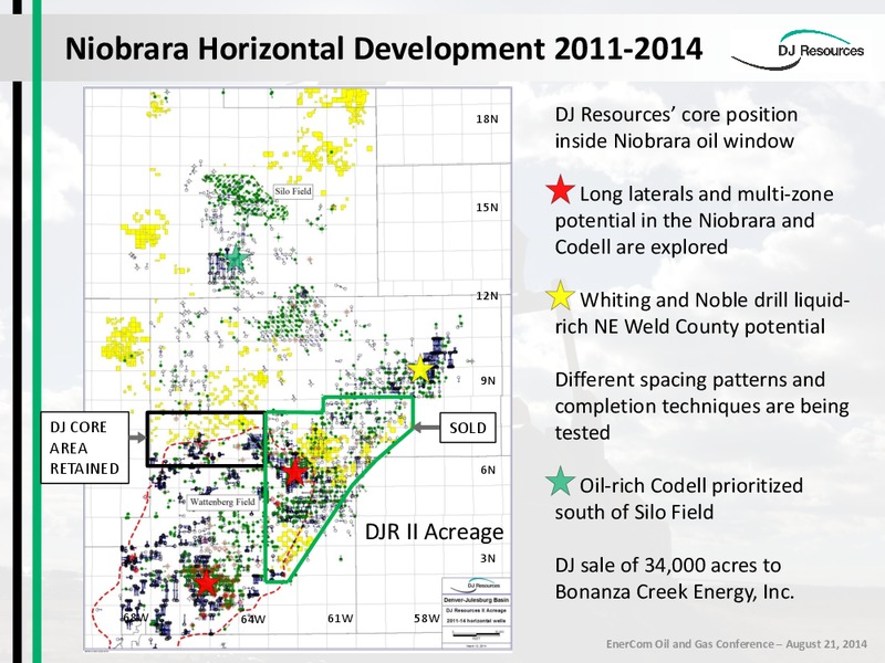 ENERCOM OIL AND GAS CONFERENCE – DJ Resources – slide 8