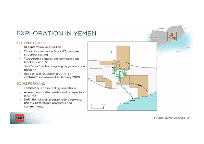 Q4 2008 EARNINGS CALL – Dno International Asa – slide 21