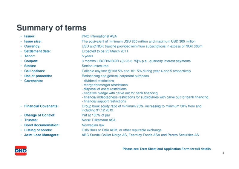 USD 200 300 MILLION SENIOR UNSECURED BOND – Dno International Asa – slide 3