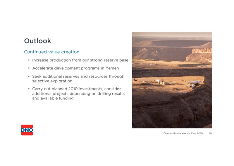 RAW MATERIALS DAY – Dno International Asa – slide 38