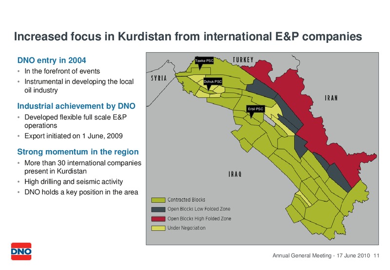 JUNE 2010 GENERAL PRESENTATION AT THE ANNUAL GENERAL MEETING – Dno International Asa – slide 11