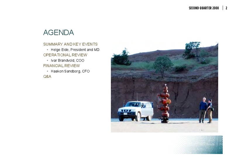 SECOND QUARTER UPDATE – Dno International Asa – slide 3