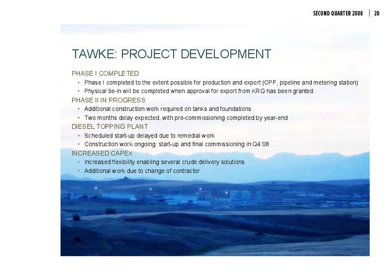 SECOND QUARTER UPDATE – Dno International Asa – slide 21