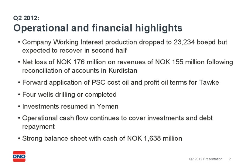 Q2 2012 PRESENTATION – Dno International Asa – slide 2