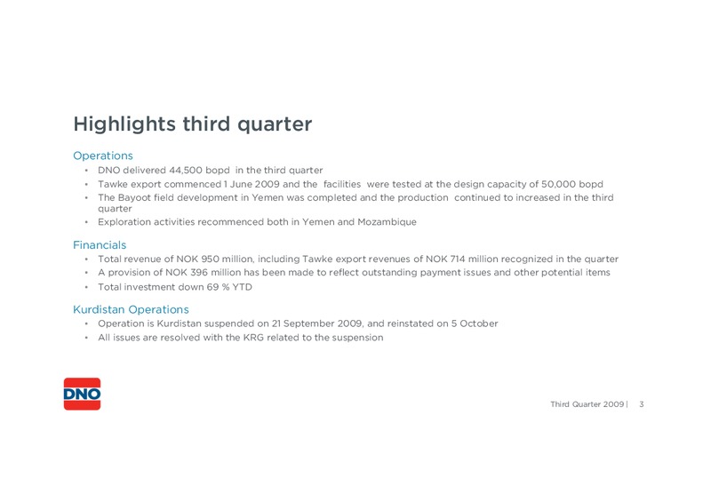 THIRD QUARTER 2009 – Dno International Asa – slide 3