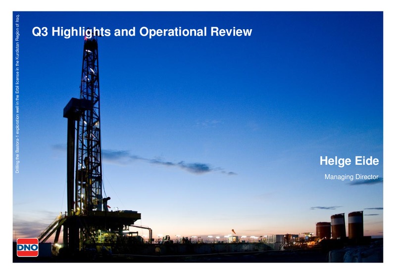 Q3 2010 EARNINGS CALL – Dno International Asa – slide 3