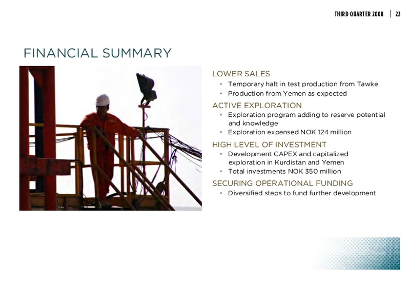 THIRD QUARTER 2008 – Dno International Asa – slide 23