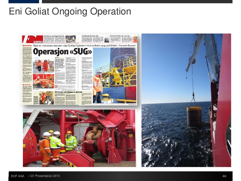 Q1 2013 EARNINGS CALL – Dof Asa – slide 46