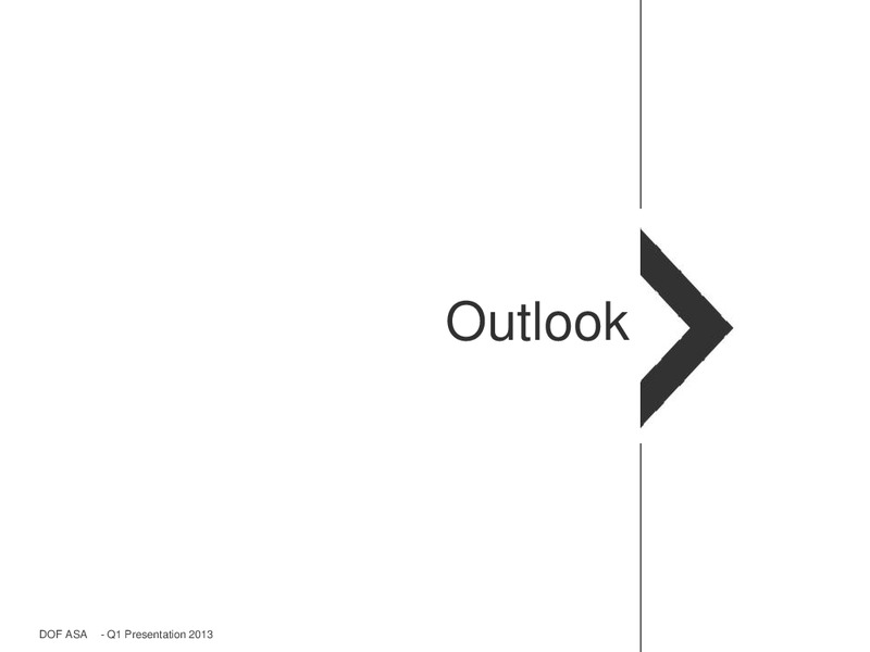 Q1 2013 EARNINGS CALL – Dof Asa – slide 53