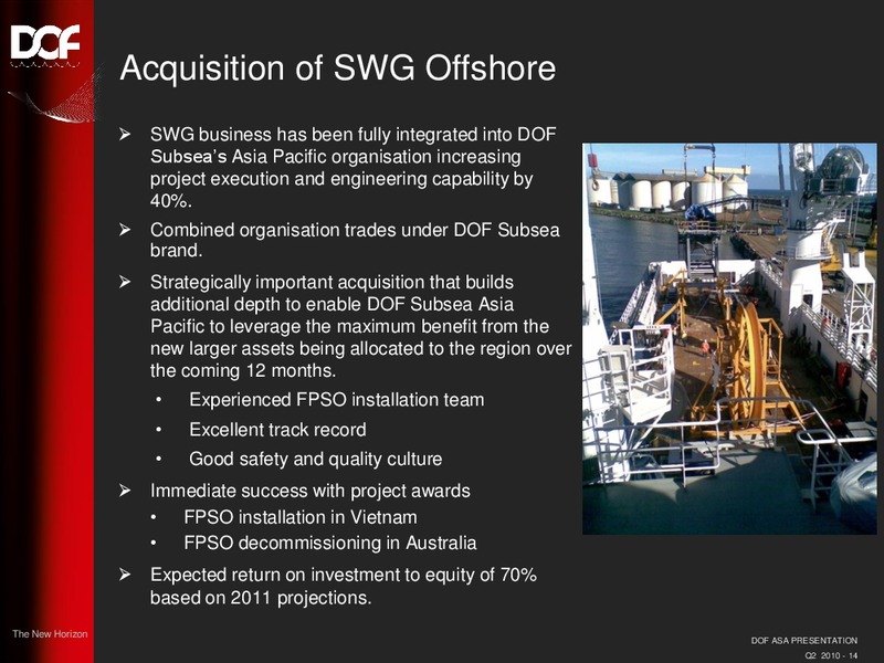 Q2 2010 EARNINGS CALL – Dof Asa – slide 14