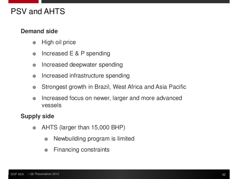 Q2 2012 EARNINGS CALL – Dof Asa – slide 42