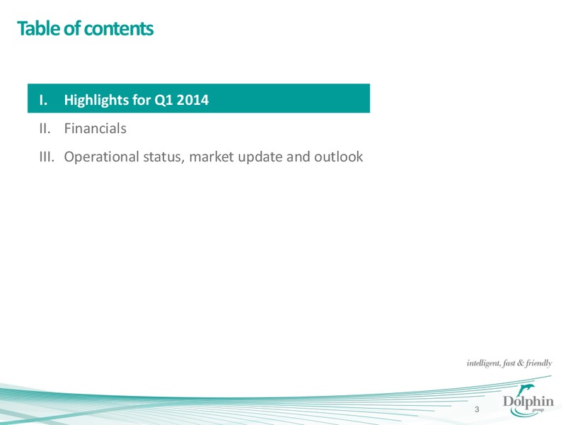 MAY 2014 CORPORATE PRESENTATION – Dolphin Geophysical Asa – slide 2