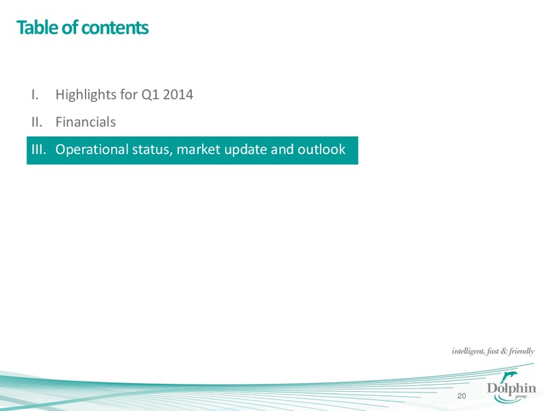 MAY 2014 CORPORATE PRESENTATION – Dolphin Geophysical Asa – slide 19