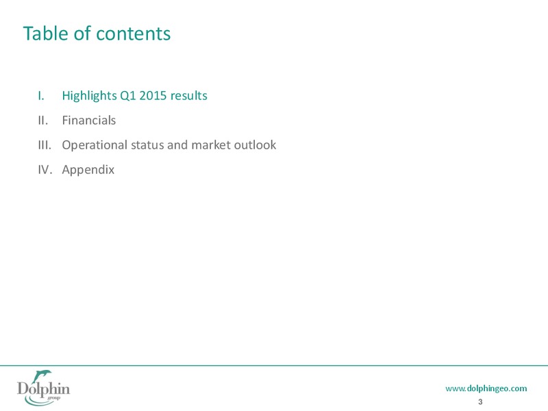 Q1 2015 RESULTS – Dolphin Geophysical Asa – slide 2