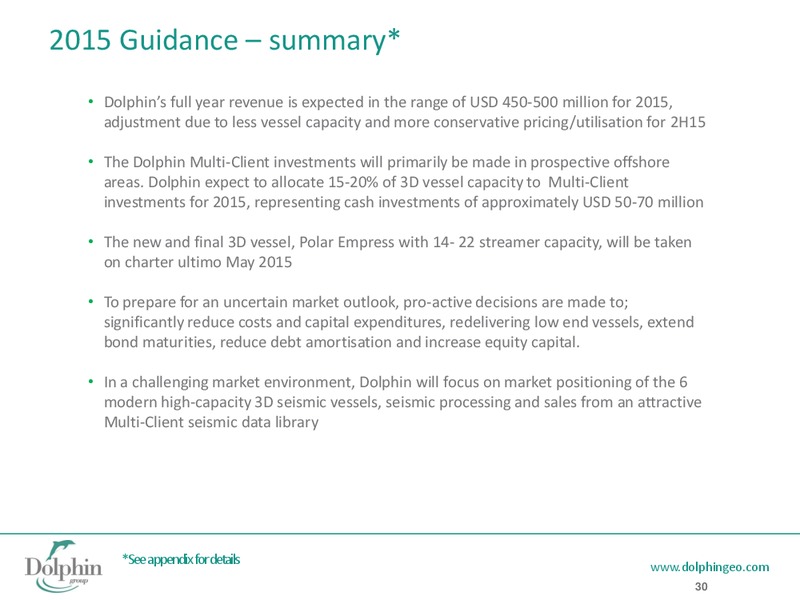 Q1 2015 RESULTS – Dolphin Geophysical Asa – slide 29