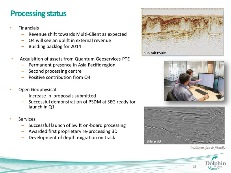 Q3 2013 EARNINGS CALL – Dolphin Geophysical Asa – slide 25