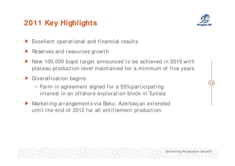 2011 FULL YEAR RESULTS – Dragon Oil Plc – slide 12