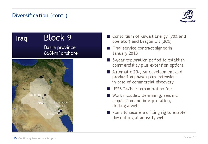 CORPORATE PRESENTATION – Dragon Oil Plc – slide 16