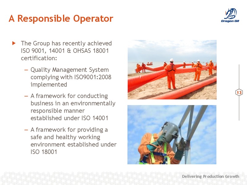 TURKMENISTAN INVEST 2012 – Dragon Oil Plc – slide 14