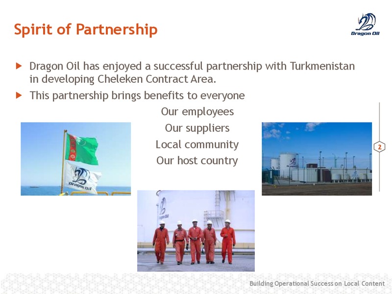 17TH TURKMENISTAN OIL & GAS CONFERENCE – Dragon Oil Plc – slide 3