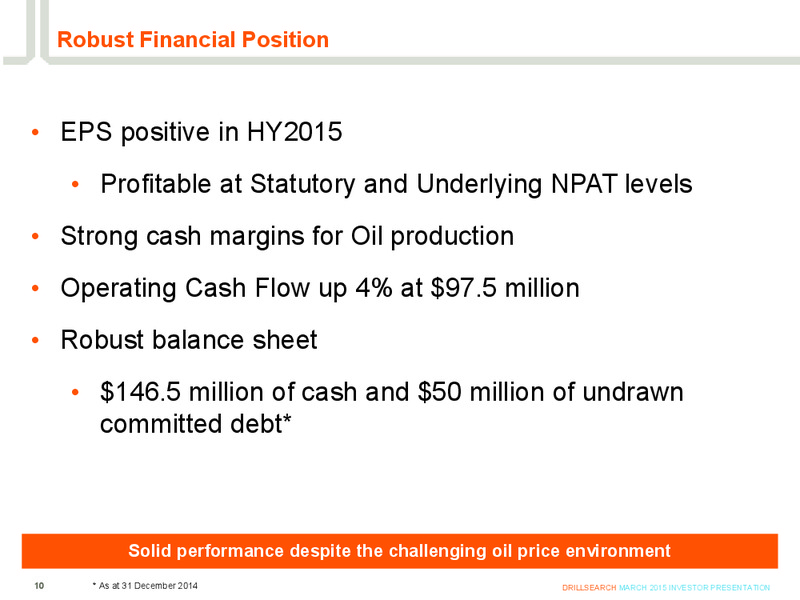 Continuing to Deliver in a Challenging Market – Drillsearch Energy, Ltd. – slide 9