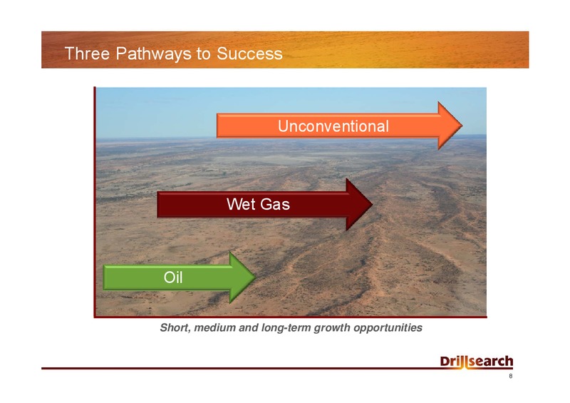 MARCH 2011 INVESTOR PRESENTATION – Drillsearch Energy, Ltd. – slide 8