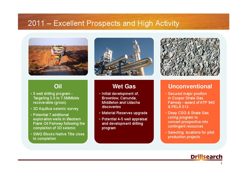 RBS MORGANS UNCONVENTIONAL OIL AND GAS DAY – Drillsearch Energy, Ltd. – slide 3