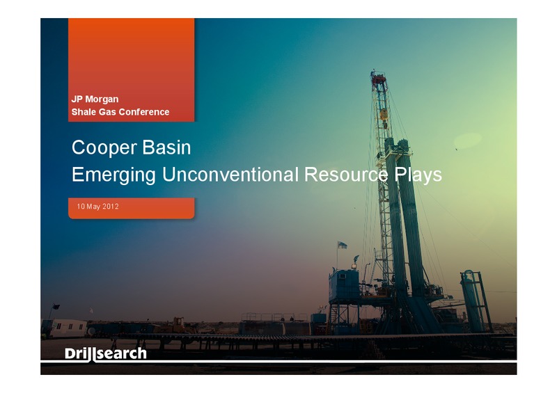JP MORGAN SHALE GAS CONFERENCE – Drillsearch Energy, Ltd. – slide 1