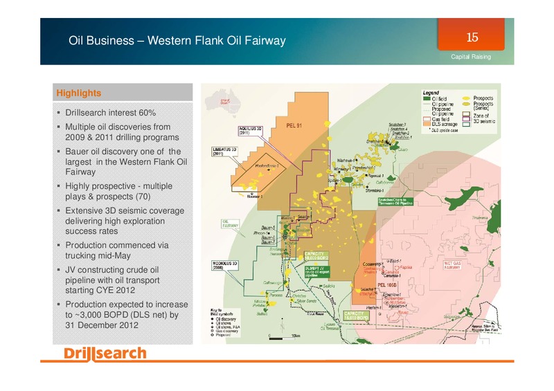 JULY 2012 INVESTOR PRESENTATION – Drillsearch Energy, Ltd. – slide 15