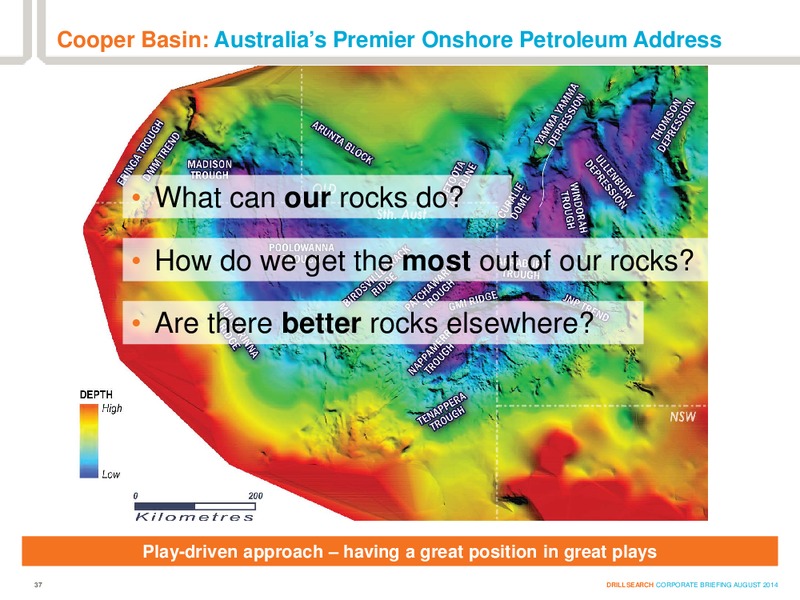 AUGUST 2014 INVESTOR PRESENTATION – Drillsearch Energy, Ltd. – slide 37