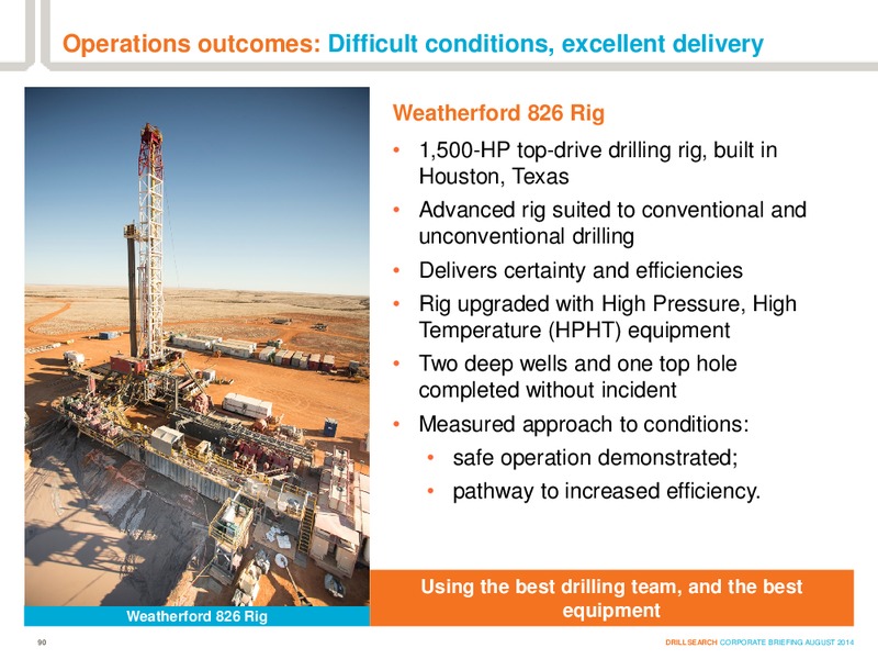 AUGUST 2014 INVESTOR PRESENTATION – Drillsearch Energy, Ltd. – slide 90