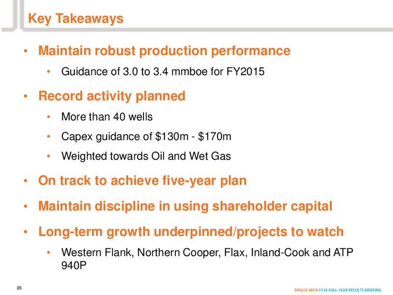 AUGUST 2014 INVESTOR PRESENTATION – Drillsearch Energy, Ltd. – slide 21