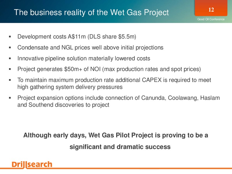 GOOD OIL CONFERENCE – Drillsearch Energy, Ltd. – slide 11