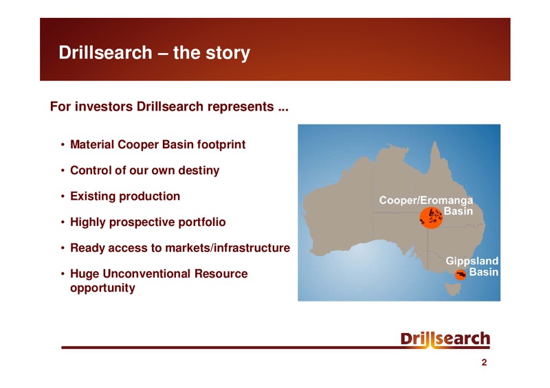 SEPTEMBER 2010 INVESTOR PRESENTATION – Drillsearch Energy, Ltd. – slide 2
