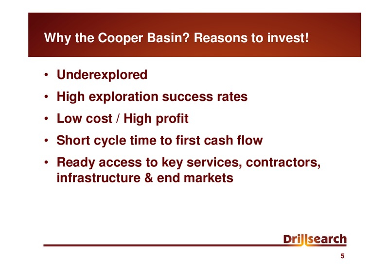 SEPTEMBER 2010 INVESTOR PRESENTATION – Drillsearch Energy, Ltd. – slide 5