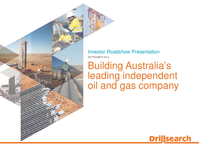 Investor Roadshow Presentation – Drillsearch Energy, Ltd. – slide 1