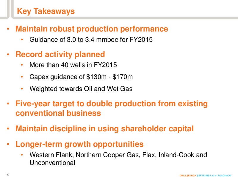 Investor Roadshow Presentation – Drillsearch Energy, Ltd. – slide 28