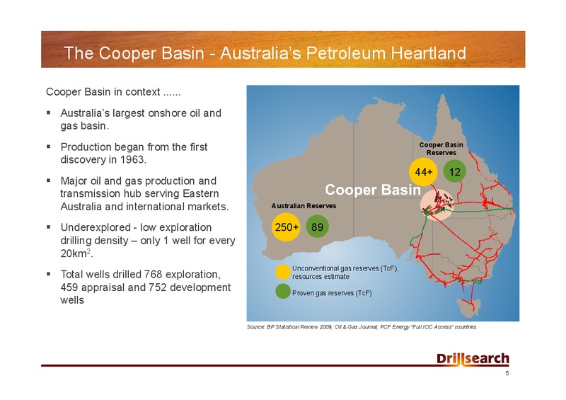 INCORPORATING SMALL SCALE GENERATION AND LNG TO IMPROVE THE PATH TO MARKET FOR UNCONVENTIONAL GASES – Drillsearch Energy, Ltd. – slide 5