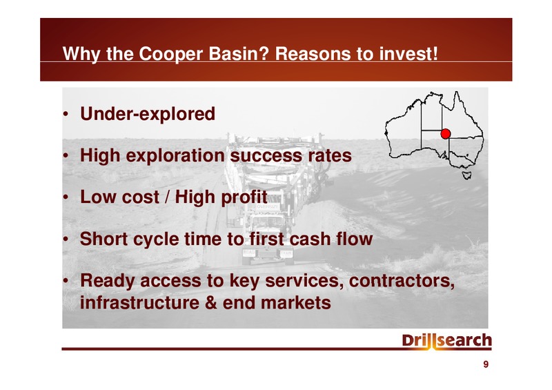 OCTOBER 2010 INVESTOR PRESENTATION – Drillsearch Energy, Ltd. – slide 9