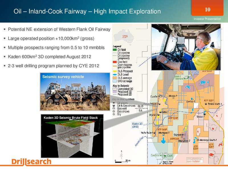 OCTOBER 2012 INVESTOR PRESENTATION – Drillsearch Energy, Ltd. – slide 10