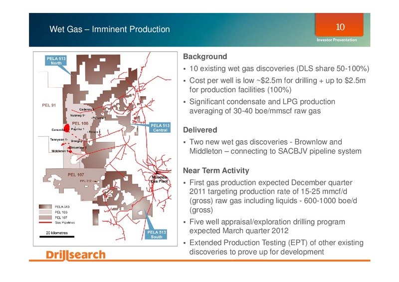 NOVEMBER 2011 INVESTOR PRESENTATION – Drillsearch Energy, Ltd. – slide 10