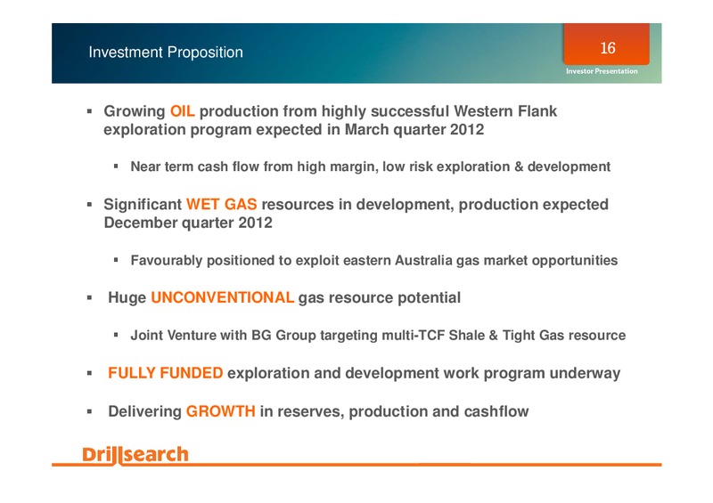 NOVEMBER 2011 INVESTOR PRESENTATION – Drillsearch Energy, Ltd. – slide 16