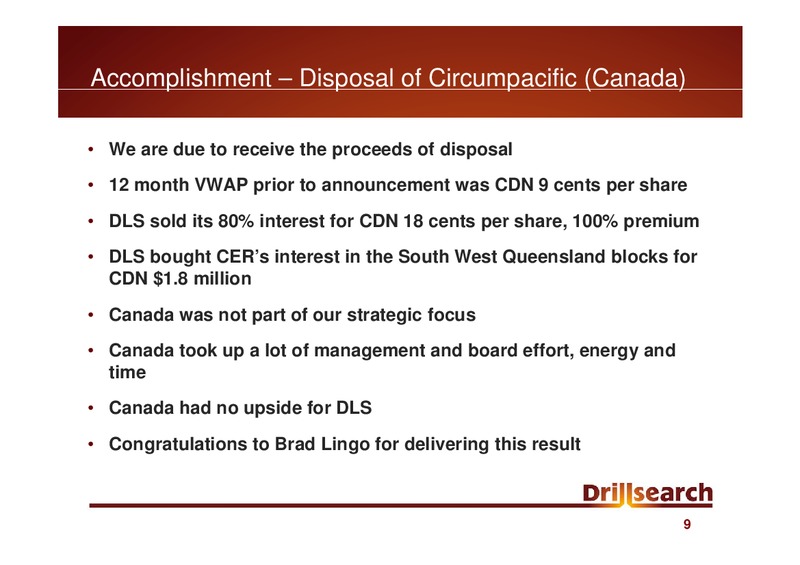 NOVEMBER 2010 ANNUAL GENERAL MEETING – Drillsearch Energy, Ltd. – slide 9