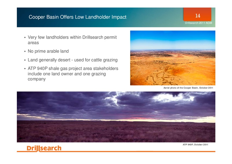 NOVEMBER 2011 ANNUAL GENERAL MEETING – Drillsearch Energy, Ltd. – slide 14
