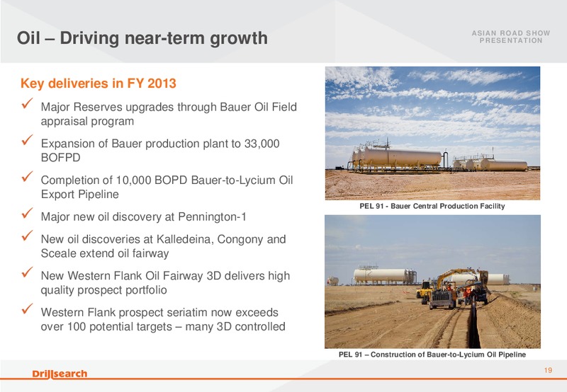 Asian Roadshow Presentation – Drillsearch Energy, Ltd. – slide 19
